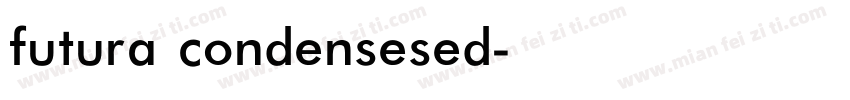 futura condensesed字体转换